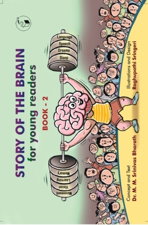 STORY OF THE BRAIN FOR YOUNG READERS BOOK - 2 | STORY OF THE BRAIN FOR YOUNG READERS BOOK - 2